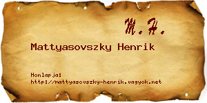 Mattyasovszky Henrik névjegykártya